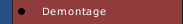Demontage